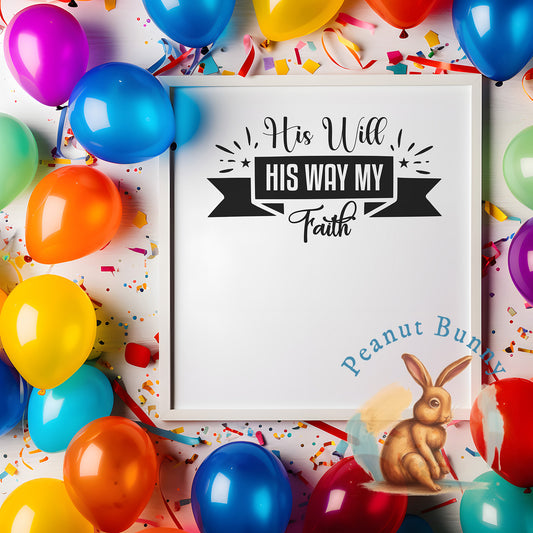 His Will His Way My Faith-01 Christian DTF 348