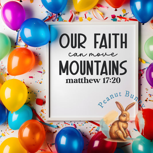 Our faith can move mountains matthew 17 20-01 Christian DTF 473