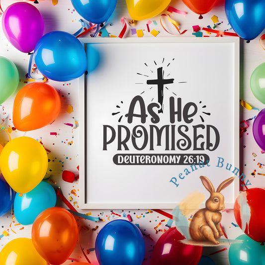 As he promised deuteronomy 26b19-01 Christian DTF 220