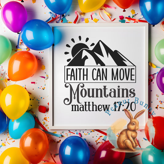 Faith can move mountains matthew 17 20 1-01 Christian DTF 277