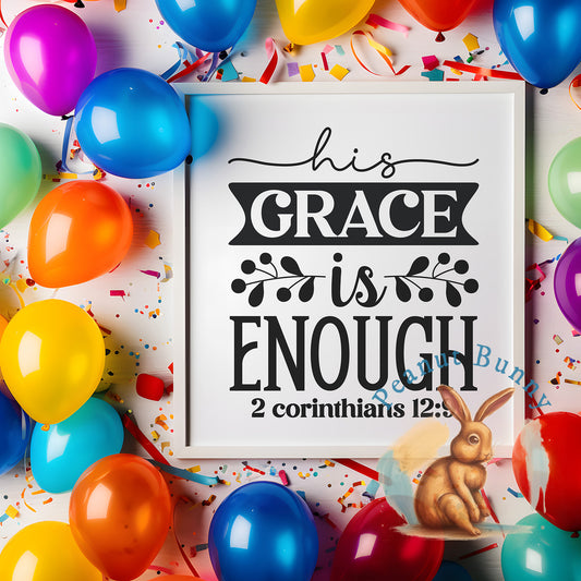 His grace is enough 2 corinthians 12 9-01 Christian DTF 343