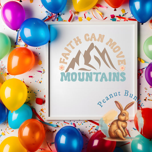 Faith Can Move Mountains Christian DTF 39
