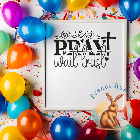 Pray wait trust-01 Christian DTF 512