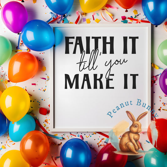 Faith It Till You Make It Christian DTF 286