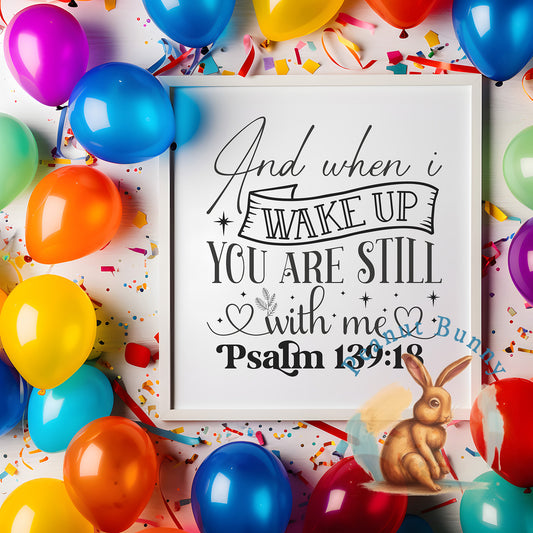 And when i wake up you are still with me psalm 139 18-01 Christian DTF 216