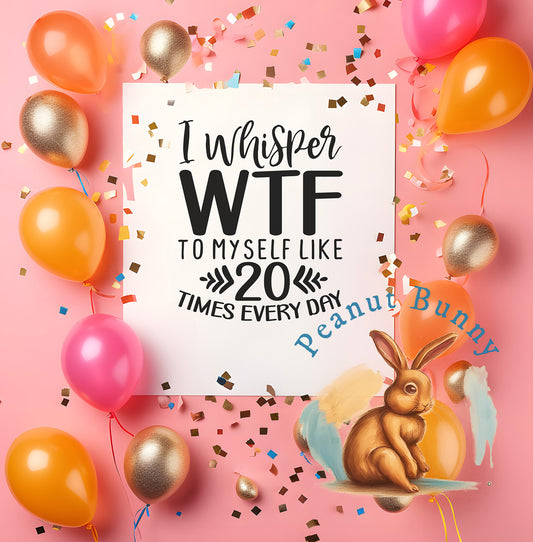 Funny Quotes DTF Transfer 27