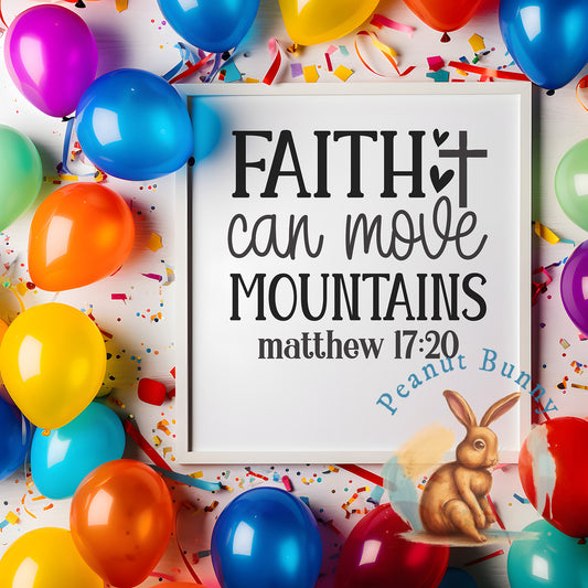 Faith can move mountains matthew 17 20-01 Christian DTF 278