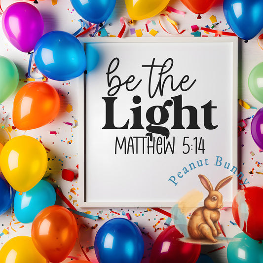Be the light matthew 5 14 1-01 Christian DTF 238