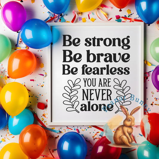 Be strong be brave be fearless you are never alone joshua 1 9-01 Christian DTF 235
