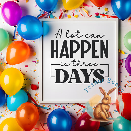 A lot can happen is three days-01 Christian DTF 66