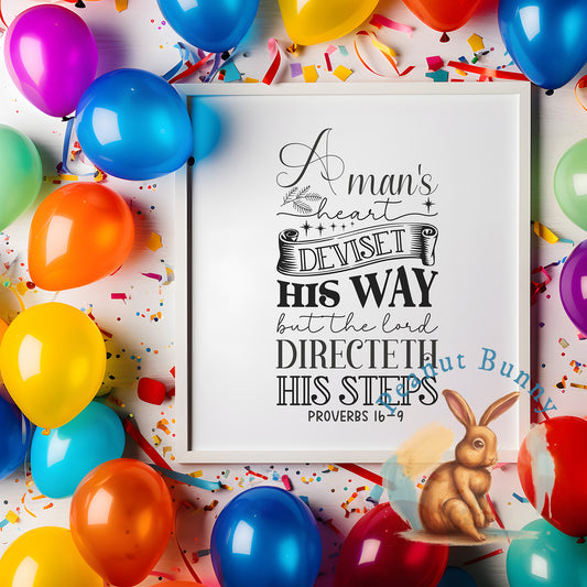A man's heart deviseth his way but the lord directeth his steps proverbs 16-9-01 Christian DTF 67