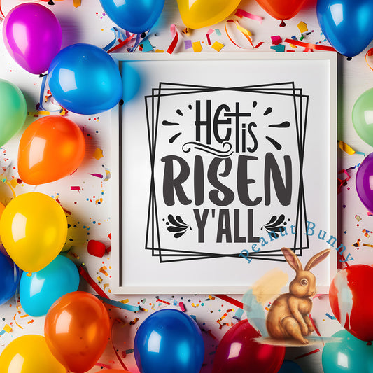 He is risen y'all-01 Christian DTF 335