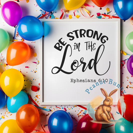 Be Strong in the Lord Christian DTF 237