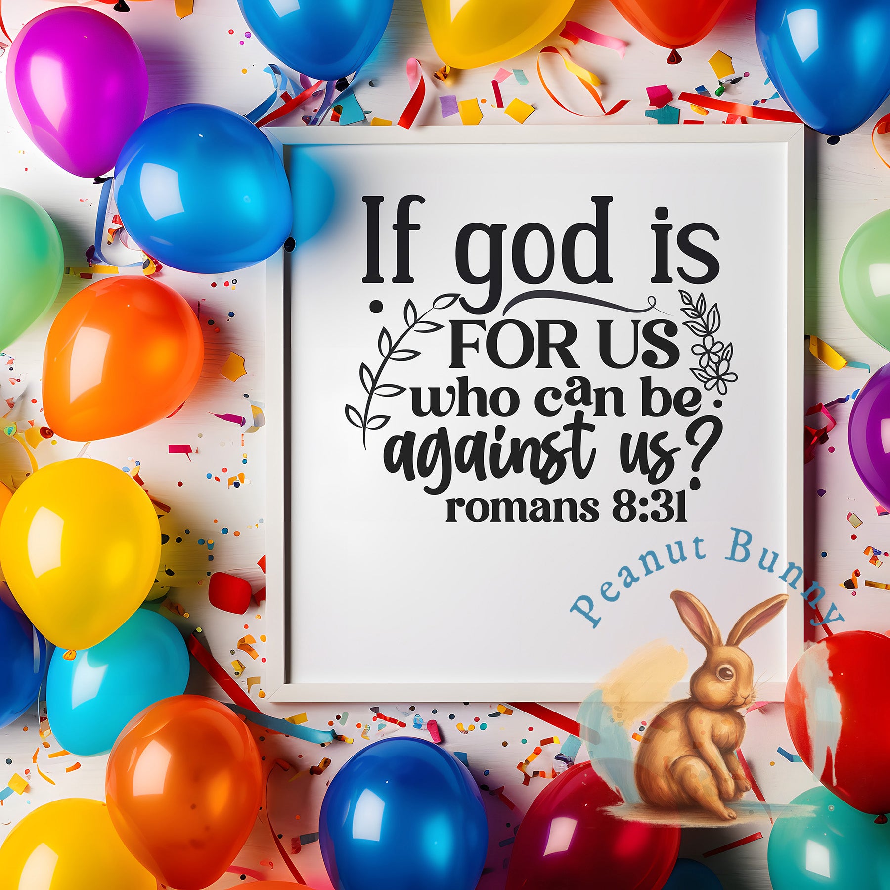 If god is for us who can be against us romans 8 31-01a Christian DTF 377